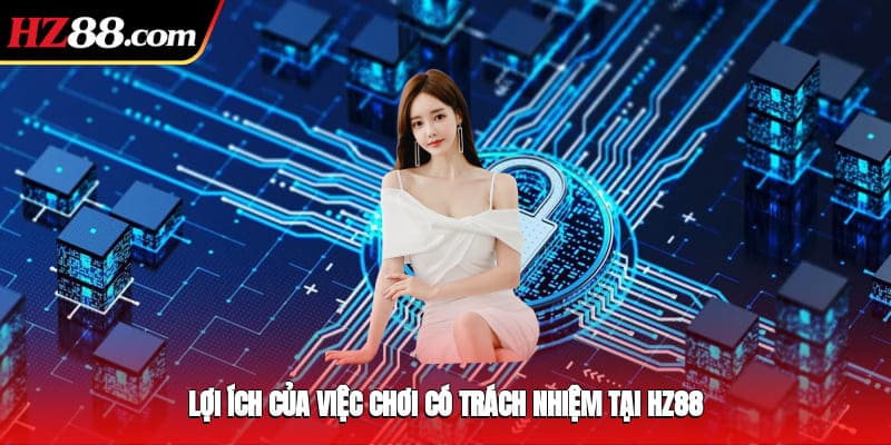 Lợi ích của việc chơi có trách nhiệm tại 88VBET