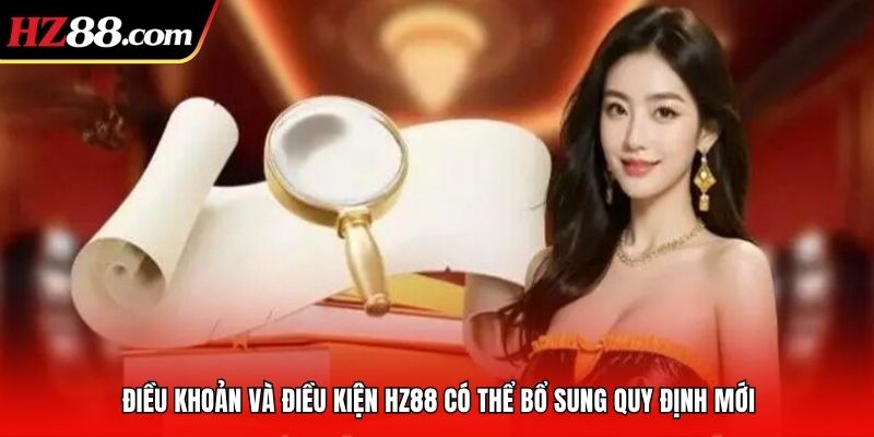 Điều khoản và điều kiện 88VBET có thể bổ sung quy định mới