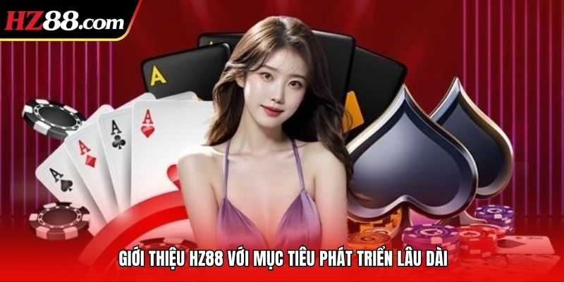 Giới thiệu 88VBET với mục tiêu phát triển lâu dài