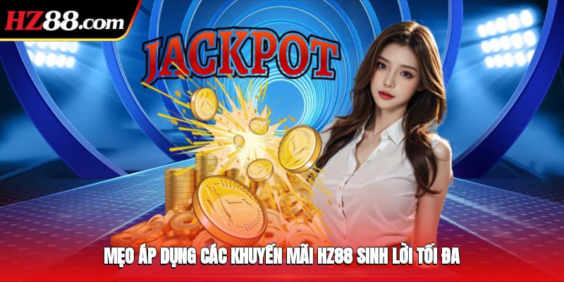 Mẹo áp dụng các khuyến mãi 88VBET sinh lời tối đa