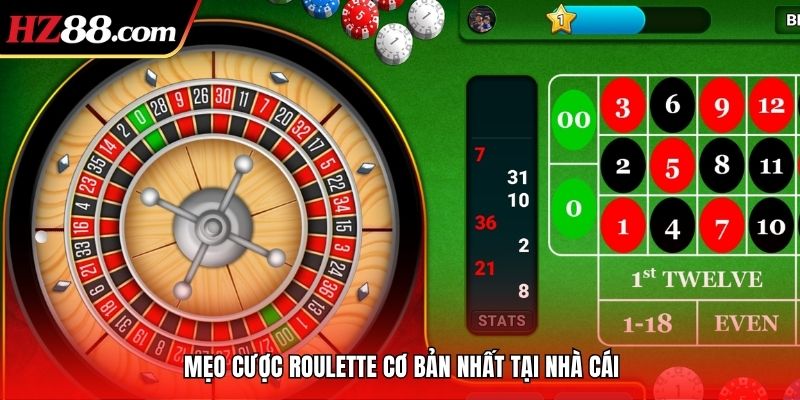 Mẹo cược Roulette cơ bản nhất tại nhà cái