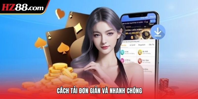 Cách tải đơn giản và nhanh chóng