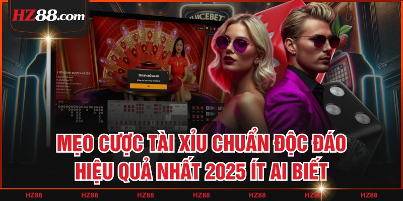 Mẹo cược tài xỉu chuẩn